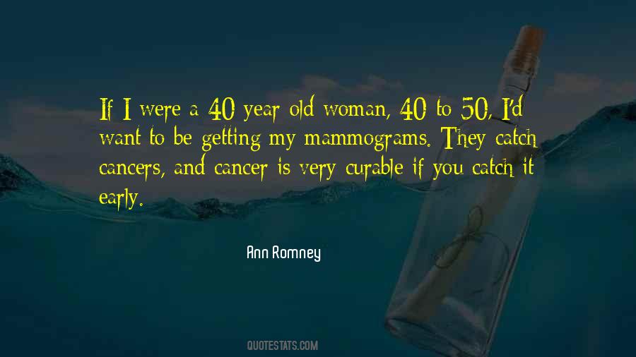 Ann Romney Quotes #1439099