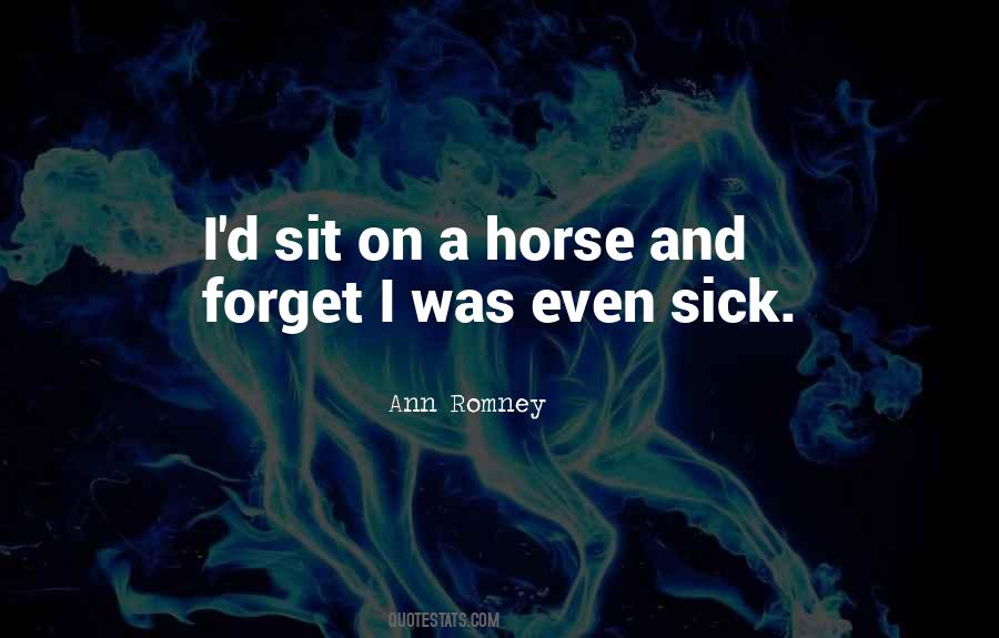 Ann Romney Quotes #1659228