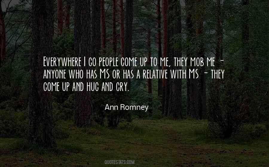 Ann Romney Quotes #905444