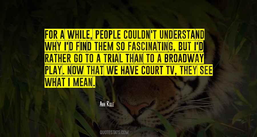 Ann Rule Quotes #624681