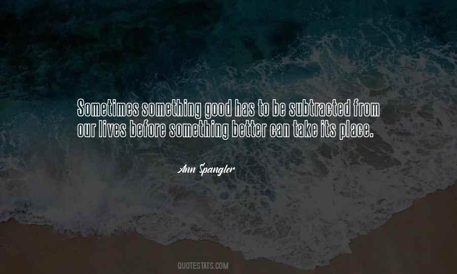 Ann Spangler Quotes #1788272