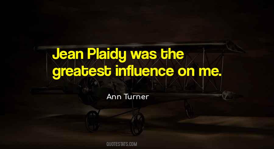 Ann Turner Quotes #1104046