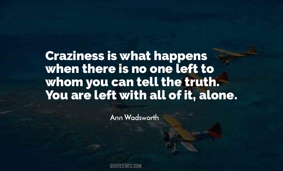 Ann Wadsworth Quotes #1161565 Ann Wadsworth Quotes #1161565
