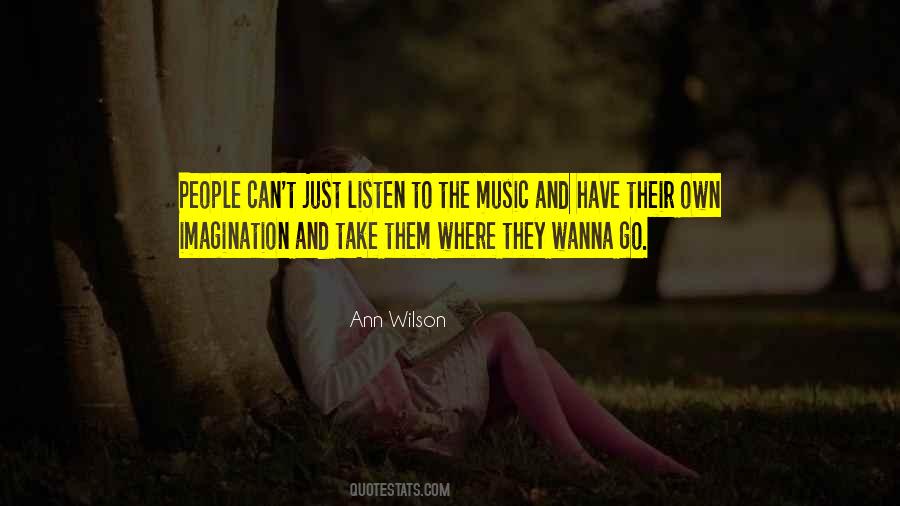 Ann Wilson Quotes #1817097