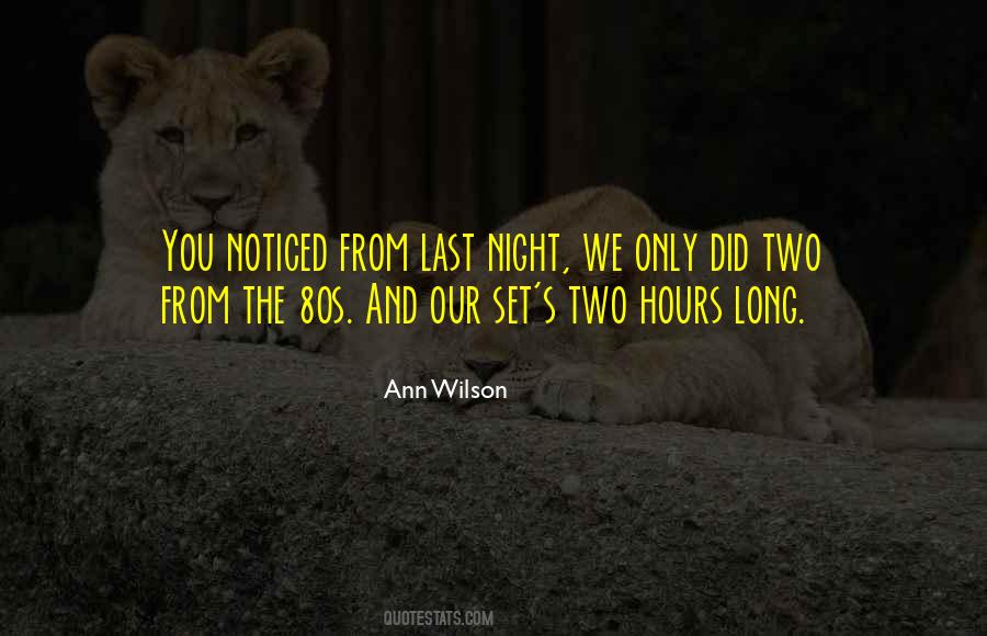Ann Wilson Quotes #194711