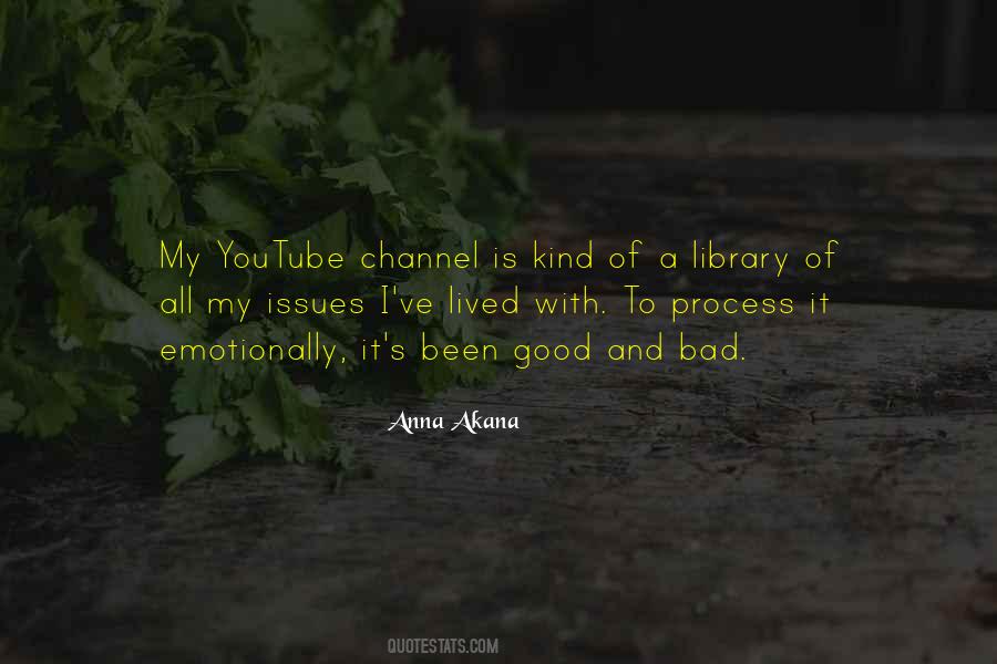 Anna Akana Quotes #117907