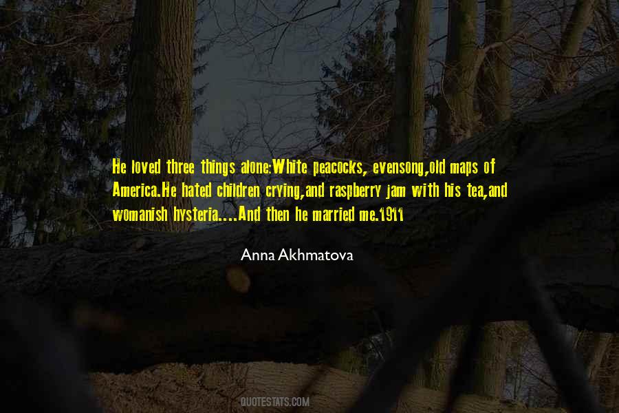 Anna Akhmatova Quotes #1437878