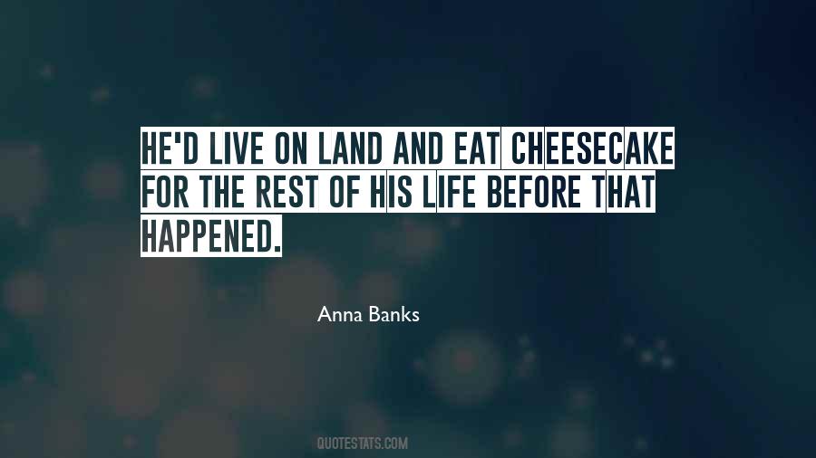 Anna Banks Quotes #1225972