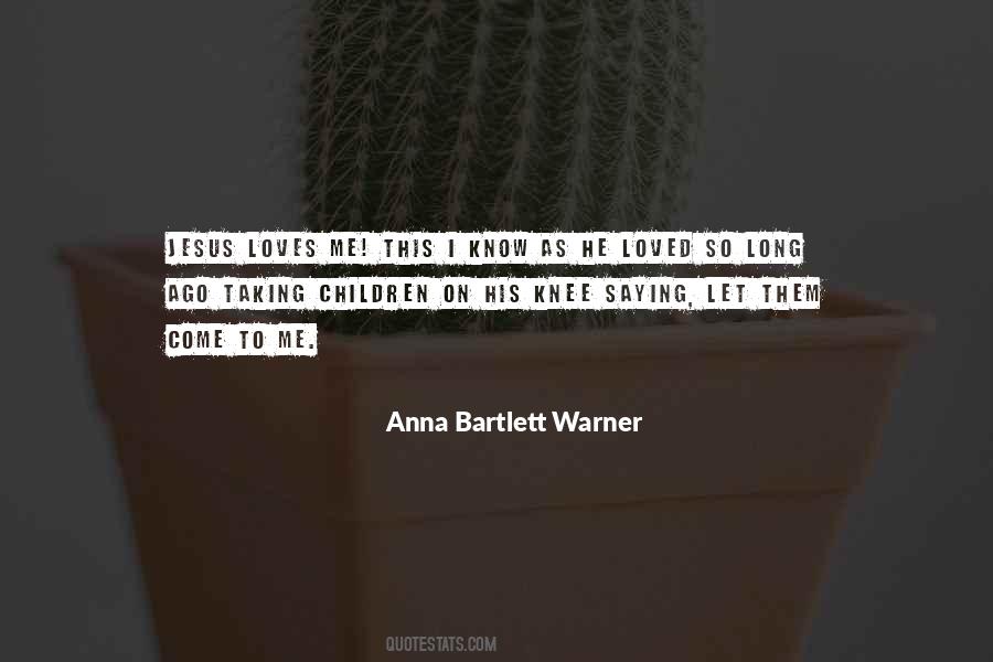 Anna Bartlett Warner Quotes #724351