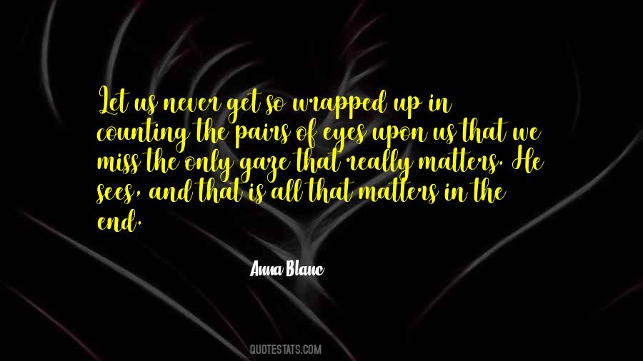 Anna Blanc Quotes #623335