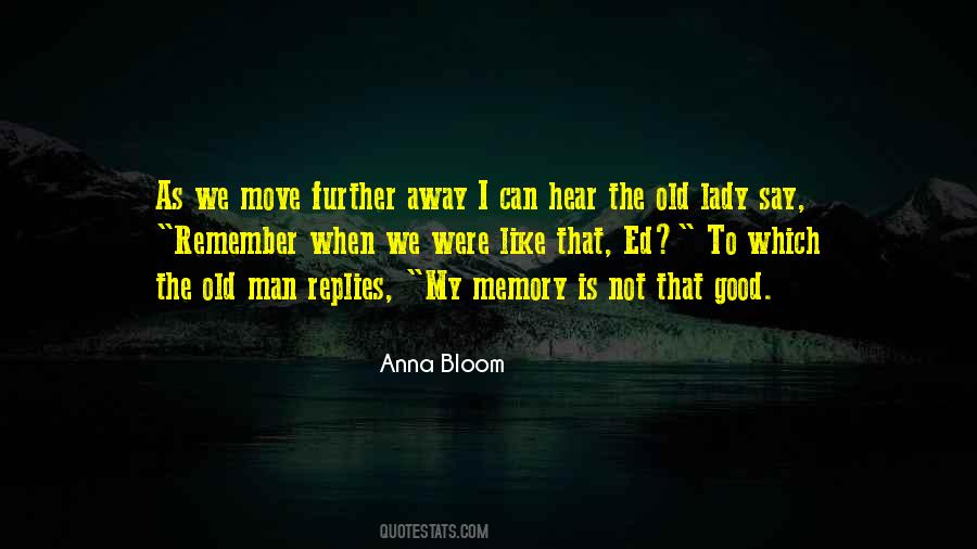 Anna Bloom Quotes #1724071