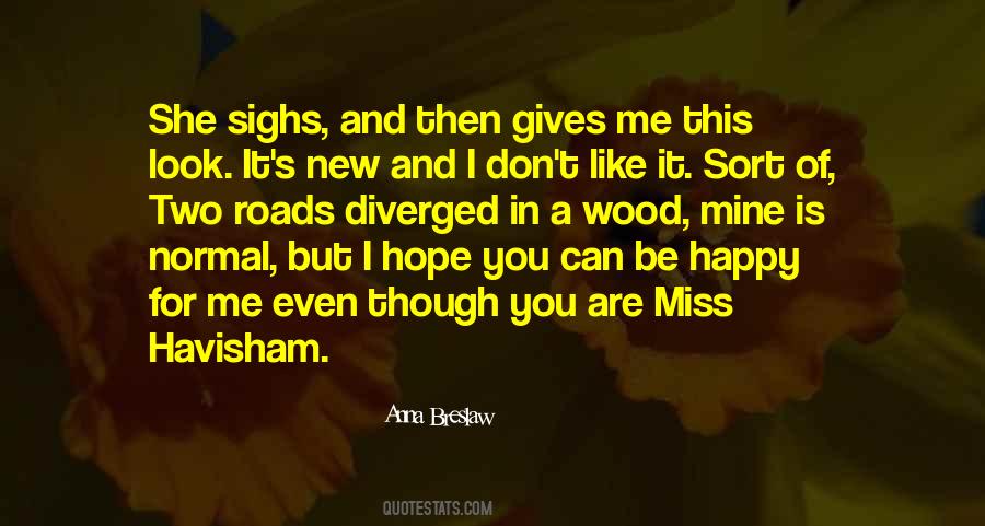 Anna Breslaw Quotes #1867966