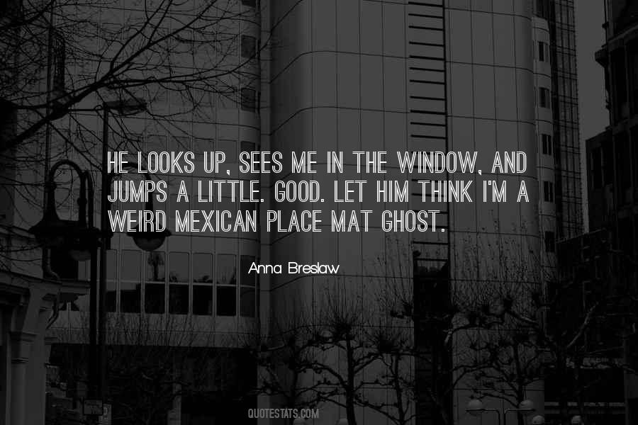 Anna Breslaw Quotes #387