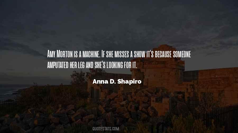 Anna D. Shapiro Quotes #1256250