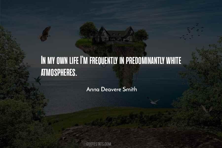 Anna Deavere Smith Quotes #1234059