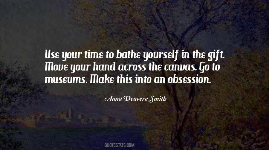 Anna Deavere Smith Quotes #297849