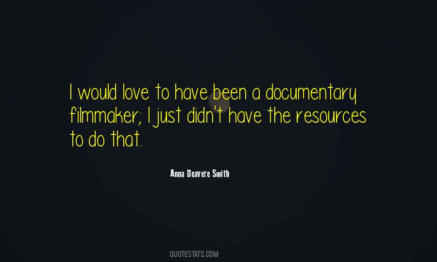 Anna Deavere Smith Quotes #419884