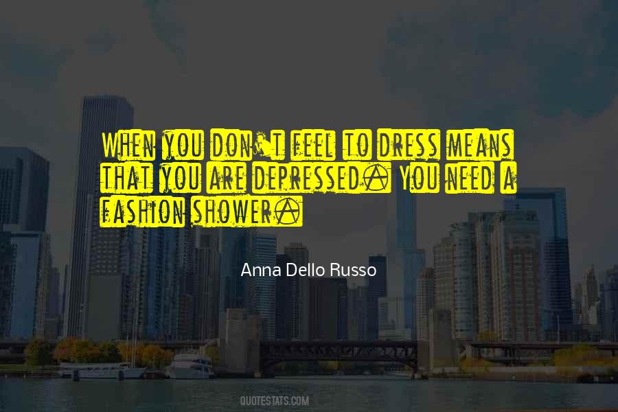 Anna Dello Russo Quotes #1663651