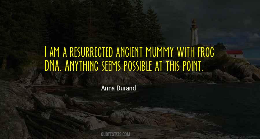 Anna Durand Quotes #1734140