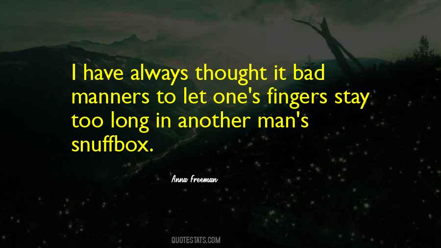 Anna Freeman Quotes #9590