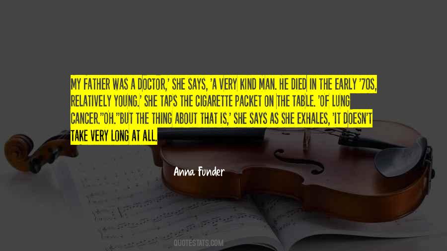 Anna Funder Quotes #530417