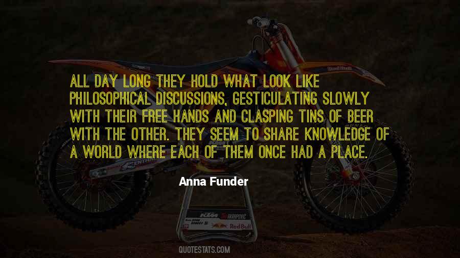 Anna Funder Quotes #850169