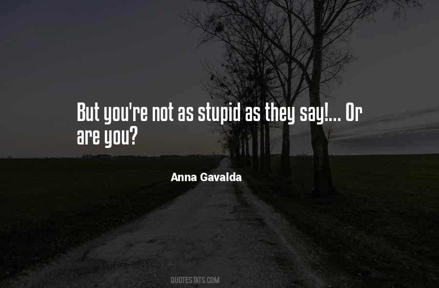 Anna Gavalda Quotes #1847439