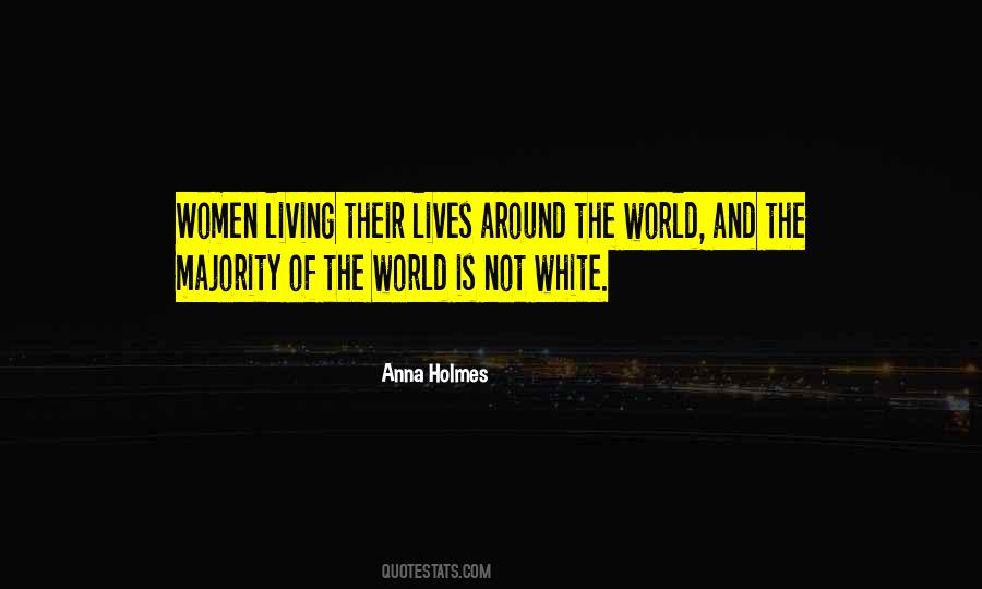 Anna Holmes Quotes #1642408