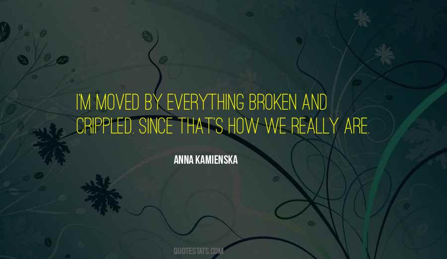 Anna Kamienska Quotes #1856408