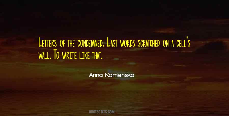 Anna Kamienska Quotes #301208