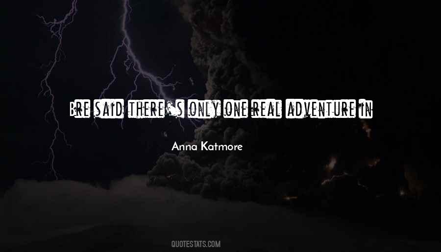 Anna Katmore Quotes #1437452