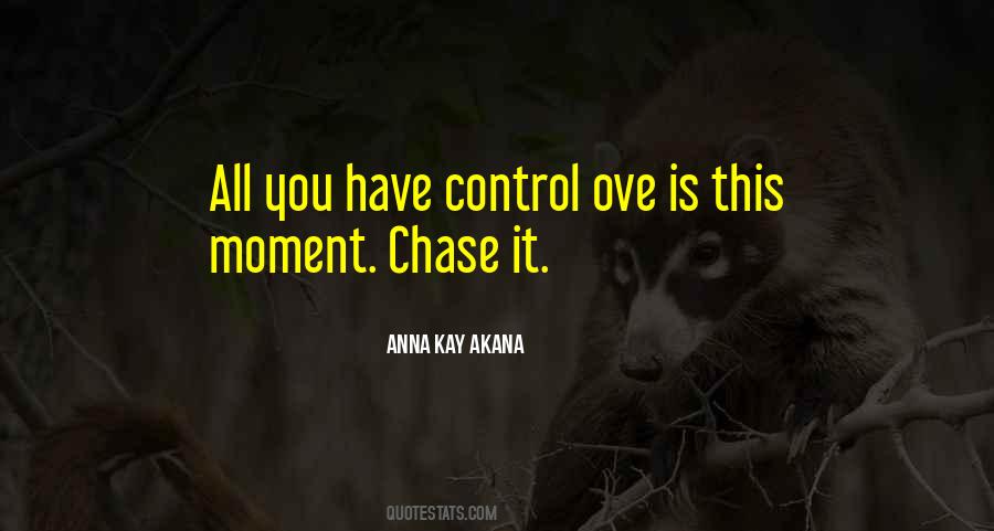 Anna Kay Akana Quotes #714531