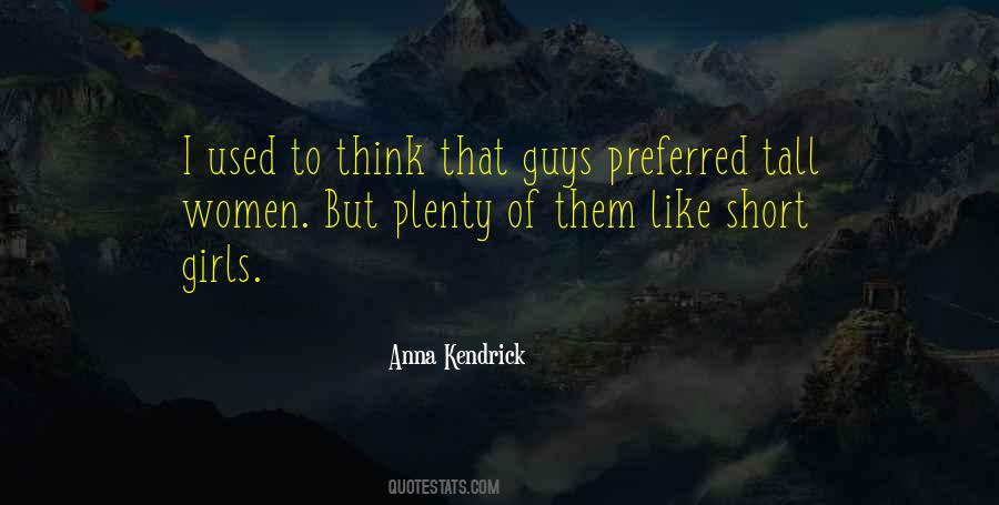 Anna Kendrick Quotes #1334905