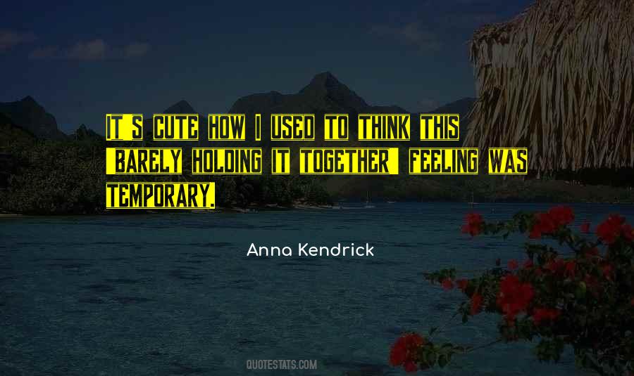 Anna Kendrick Quotes #1618815