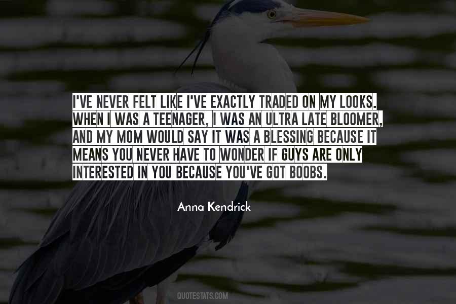 Anna Kendrick Quotes #328440