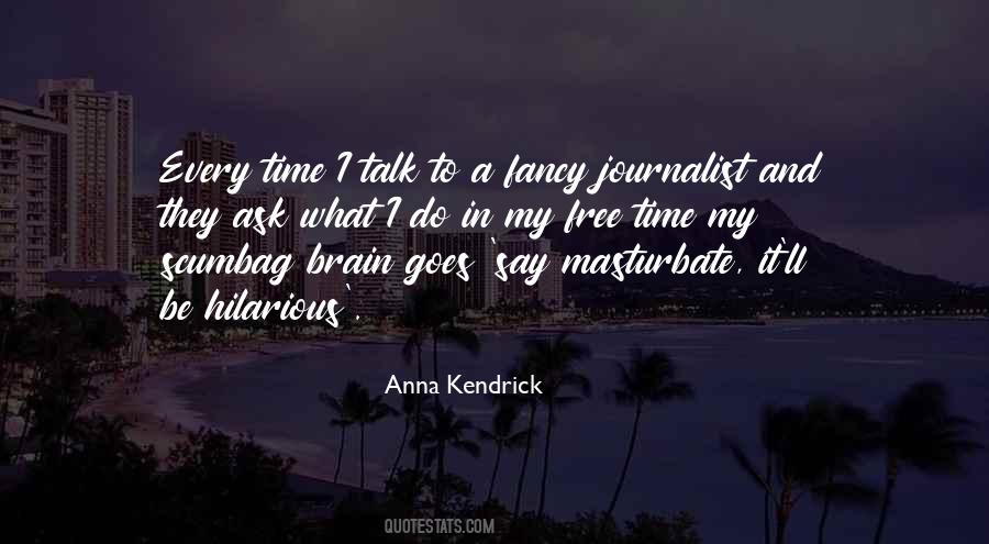 Anna Kendrick Quotes #764448