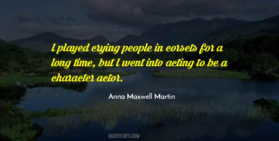 Anna Maxwell Martin Quotes #1391700