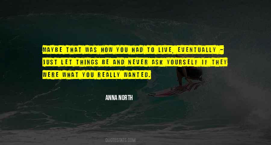 Anna North Quotes #236256