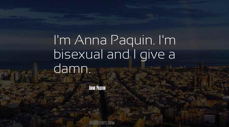 Anna Paquin Quotes #618203