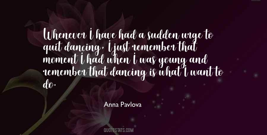 Anna Pavlova Quotes #70908