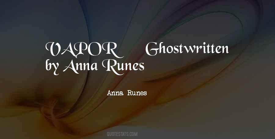 Anna Runes Quotes #1712308
