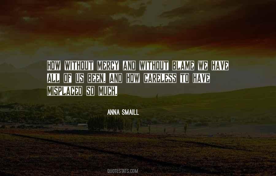 Anna Smaill Quotes #1297522