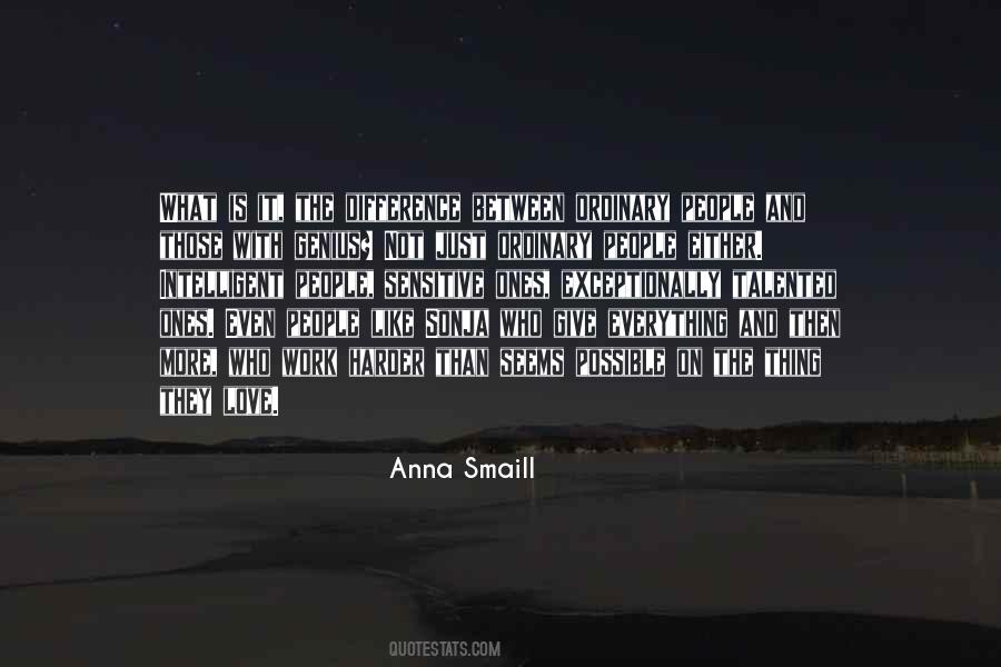 Anna Smaill Quotes #219416