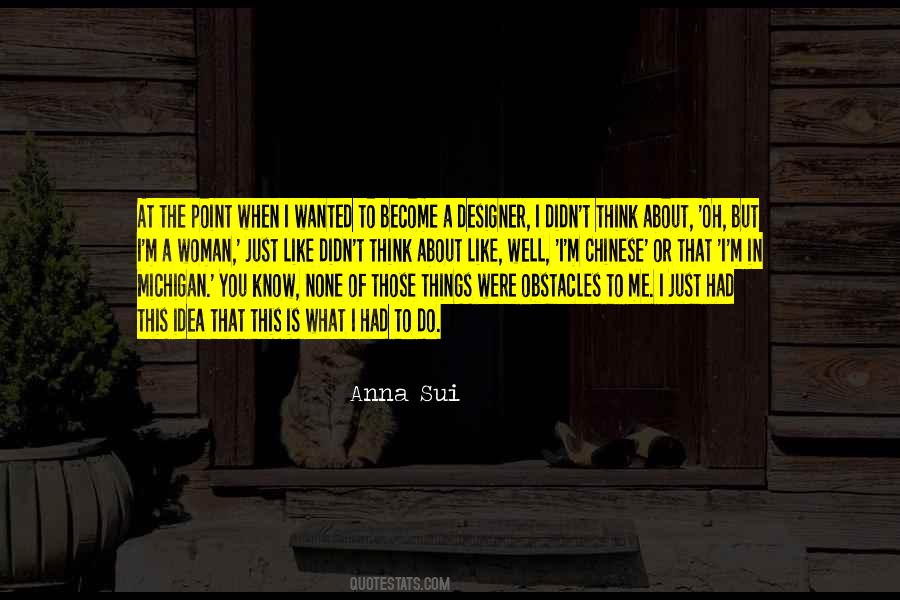 Anna Sui Quotes #800264