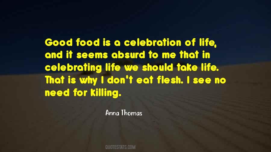 Anna Thomas Quotes #543777