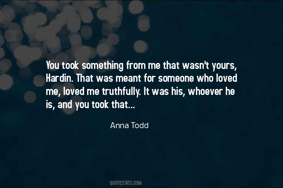 Anna Todd Quotes #626979