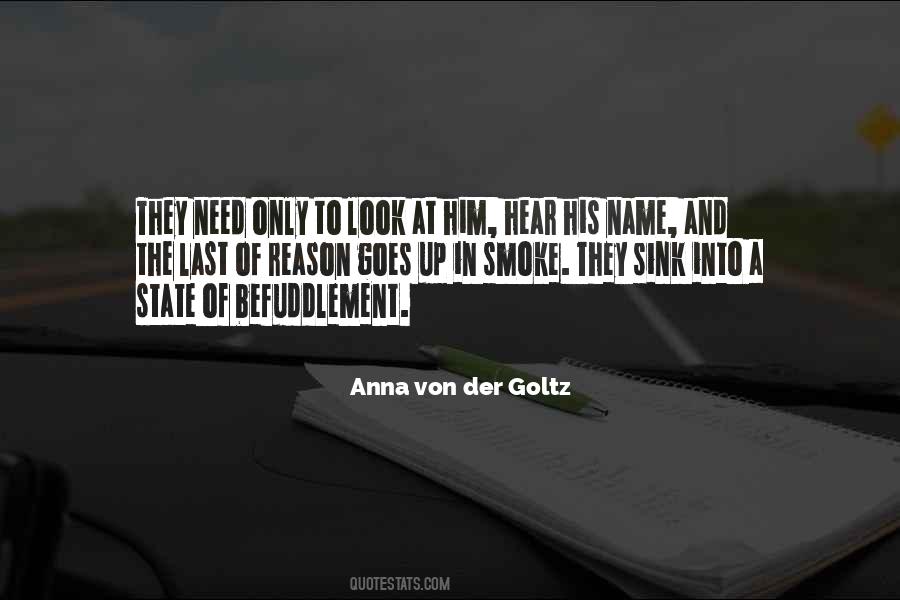 Anna Von Der Goltz Quotes #1111776