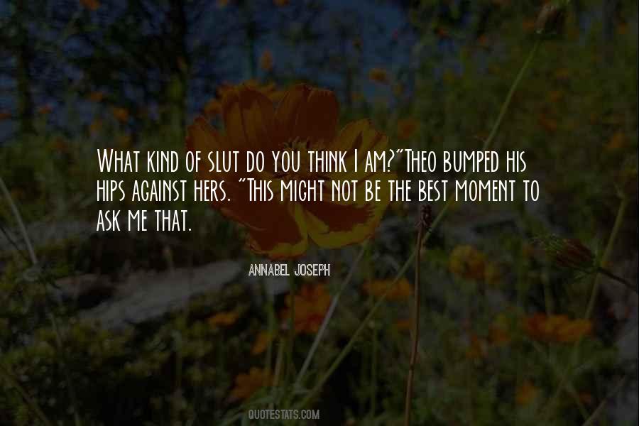 Annabel Joseph Quotes #1165938