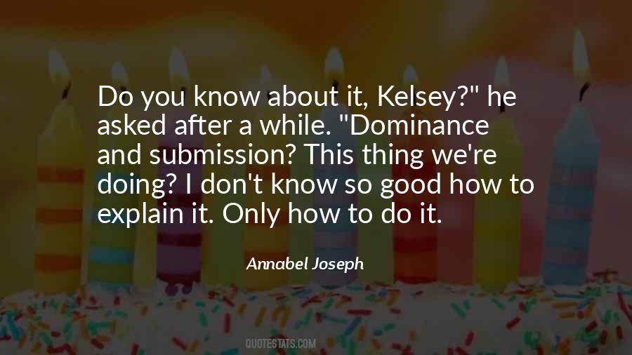 Annabel Joseph Quotes #1428376