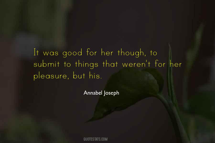 Annabel Joseph Quotes #18241